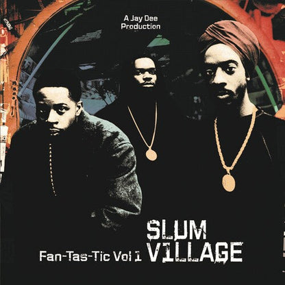 Slum Village - Fan-Tas-Tic 1 [2LP] Vinyl Record