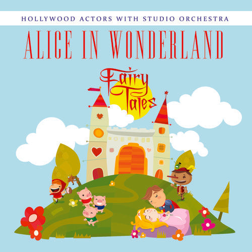 the album cover for Hollywood Actors - Alice in Wonderland