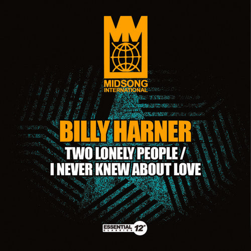 the album cover for Billy Harner - Two Lonely People / I Never Knew About Love