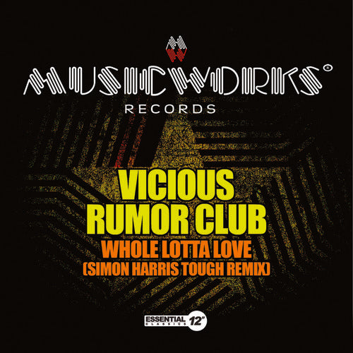 the album cover for Vicious Rumor Club - Whole Lotta Love (Simon Harris Tough Remix)