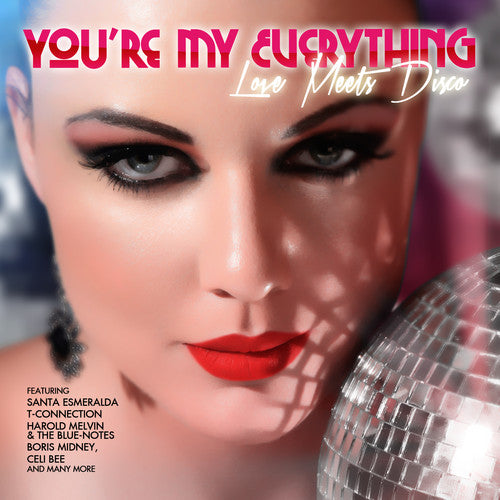 the album cover for Youre My Everything Love Meets Disco / Various - You're My Everything: Love Meets Disco / Various