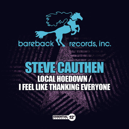 the album cover for Steve Cauthen - Local Hoedown / I Feel Like Thanking Everyone