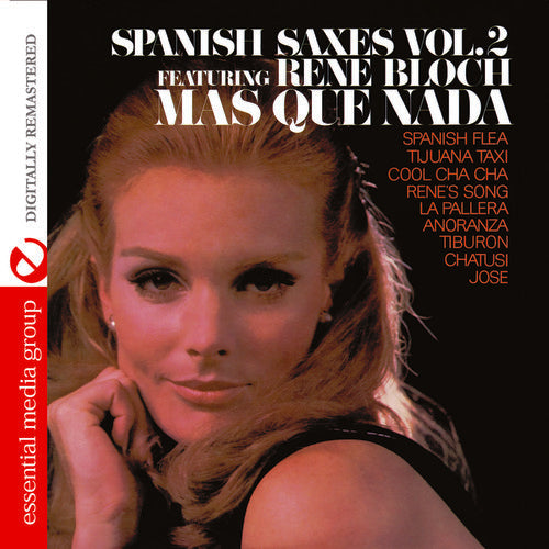 Bloch,rene - Spanish Saxes 2 - Music CD
