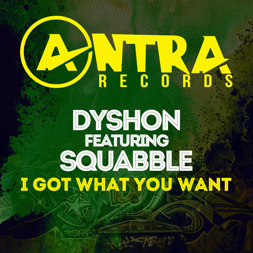 Dyshon / Squabble - I Got What You Want - Music CD Single