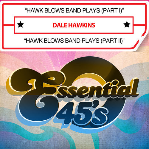 the album cover for Dale Hawkins - Hawk Blows Band Plays