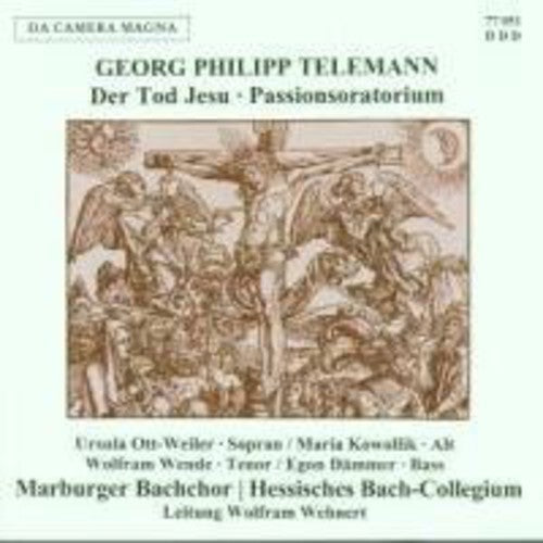 Telemann / Ott-weiler / Wende / Bachchor - Der Tod Jesu - Music CD
