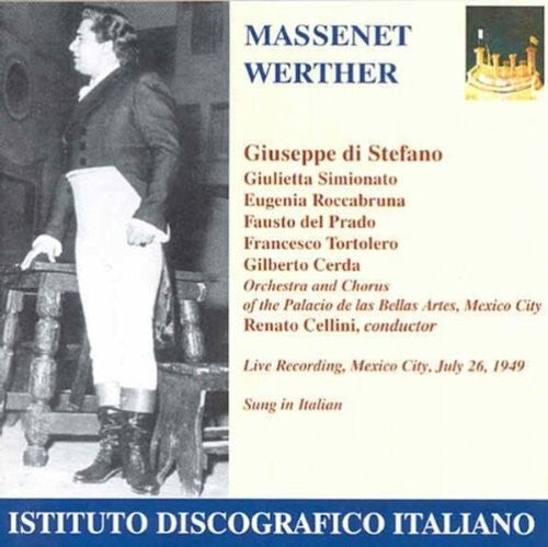 the album cover for GIUSEPPE DI STEFANO - Massenet, J.: Werther (Sung In Italian) [Opera] (1949)
