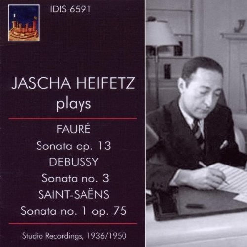 Debussy / Faure / Bay / Heifetz - Jascha Heifetz Plays French - Music CD