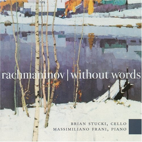 Rachmaninoff / Stucki / Frani - Without Words - Music CD
