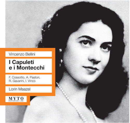 Bellini / Tatozzi / Pastori / Cosotto / Maazel - I Capuleti E I Montecchi - Music CD