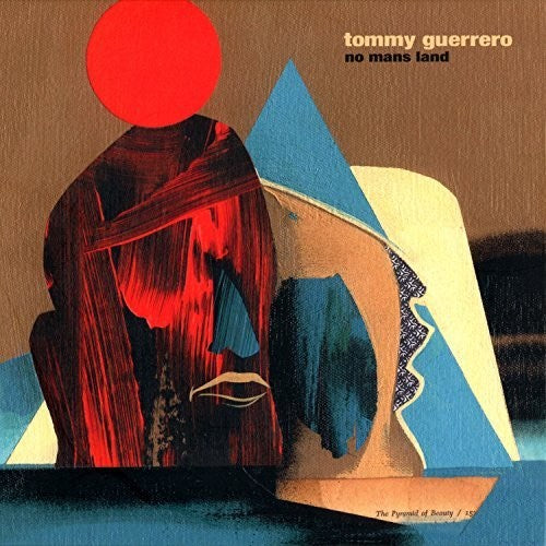 Guerrero,tommy - No Mans Land - Music CD