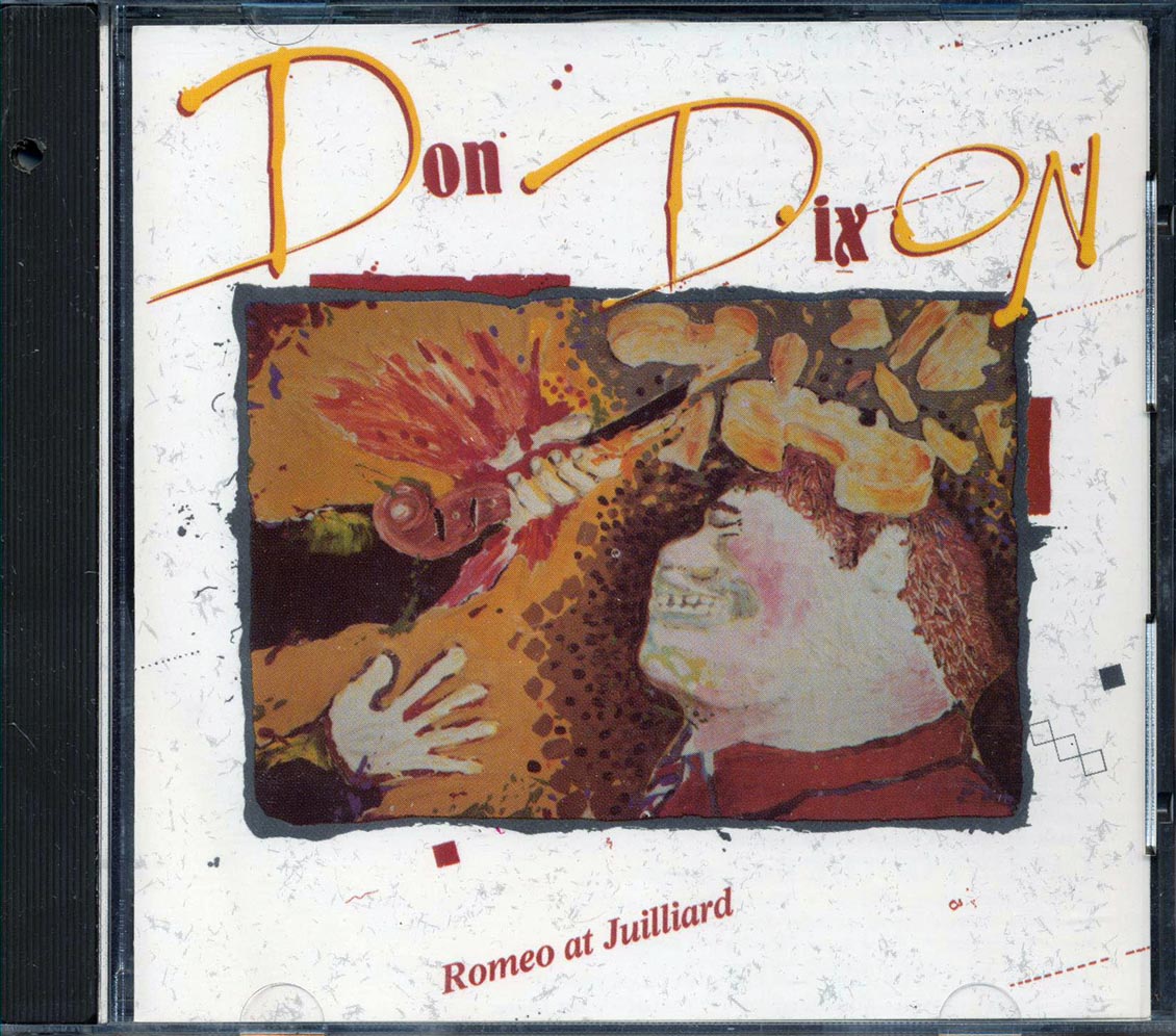 Don Dixon - Romeo At Juilliard Music CD