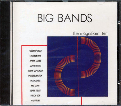 Count Basie & His Orchestra, Buddy Rich & His Orchestra, Tommy Dorsey & His Orchestra, Etc. - Big Bands: The Magnificent Ten Music CD