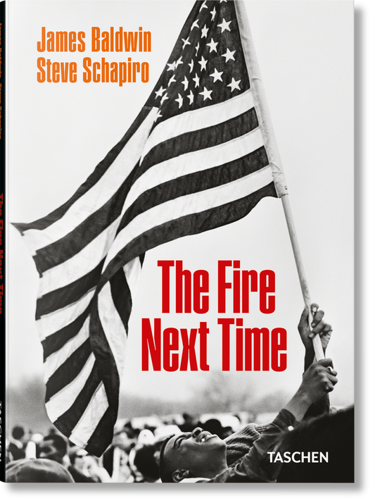 James Baldwin. Steve Schapiro. The Fire Next Time (English) Book