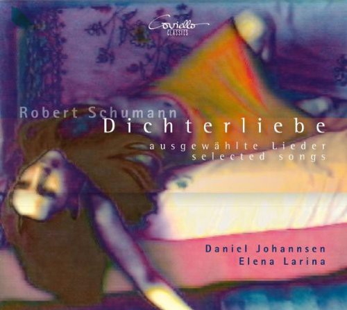 the album cover for Schumann / Johansen / Larina - Dichterliebe / Arias for Tenor / Transverse Flute