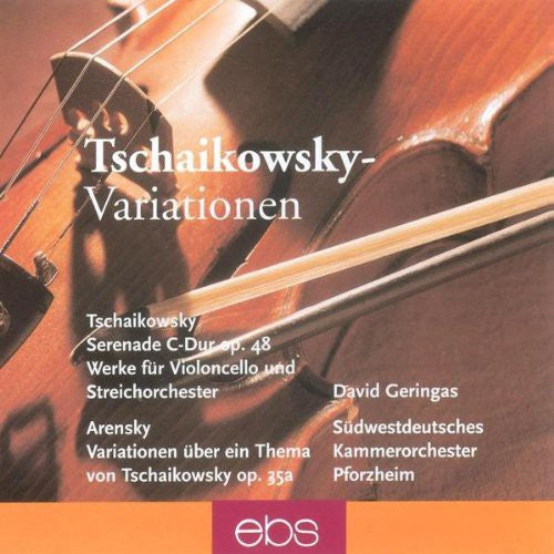 Tchaikovsky / Arensky / Geringas - Serenade For String Orchestra / Variations - Music CD