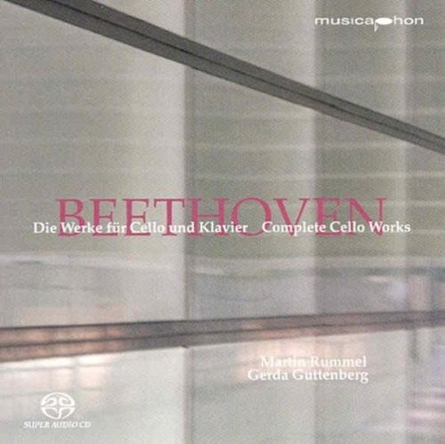 Beethoven / Rummel / Guttenberg - Complete Works For Cello - Super Audio CD