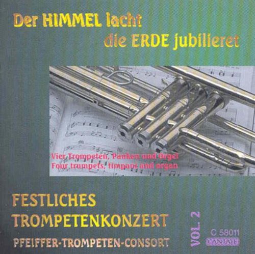 Pfeiffer Trumpet Consort / Telemann / Bach / Byrd - Heaven Laughs The Earth Enjoys - Music CD