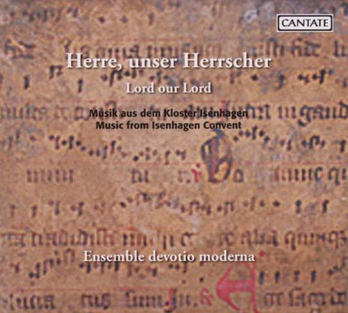 Ensemble Devotio Moderna / Volkhardt - Lord Our Lord: Isenhagen Convent - Music CD