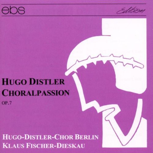 the album cover for Distler / Cardino / Richter / Fischer-Dieskau - Choralpassion Op. 7