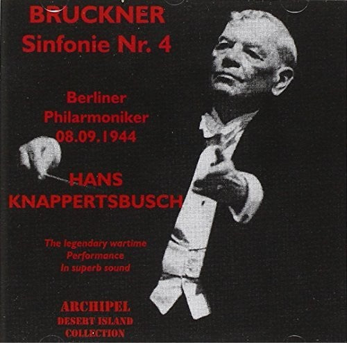 the album cover for Bruckner / Knappertsbusch - Sinfonie 4 / Berliner Phil