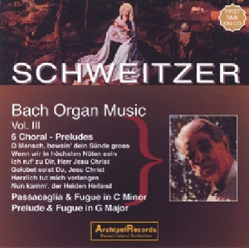 Bach,j.s. / Schweitzer - Orgelmusik 3: 6 Choral - Music CD