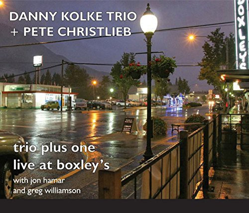 Kolke,danny / Christlieb,pete - Trio Plus One: Live At Boxley's - Music CD
