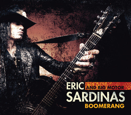 Eric Sardinas & Big Motor - Boomerang [LP] Vinyl Record