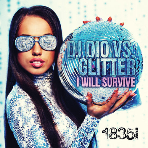 Dj Dio & Glitter - I Will Survive (dj Dio Vs Glitter) - Music CD