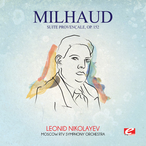 the album cover for Moscow RTV Symphony Orchestra - Milhaud: Suite Provencale Op 152