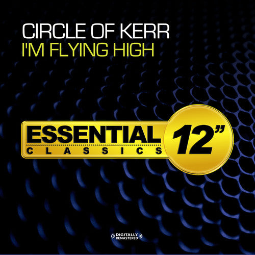 Circle Of Kerr - I'm Flying High - Music CD