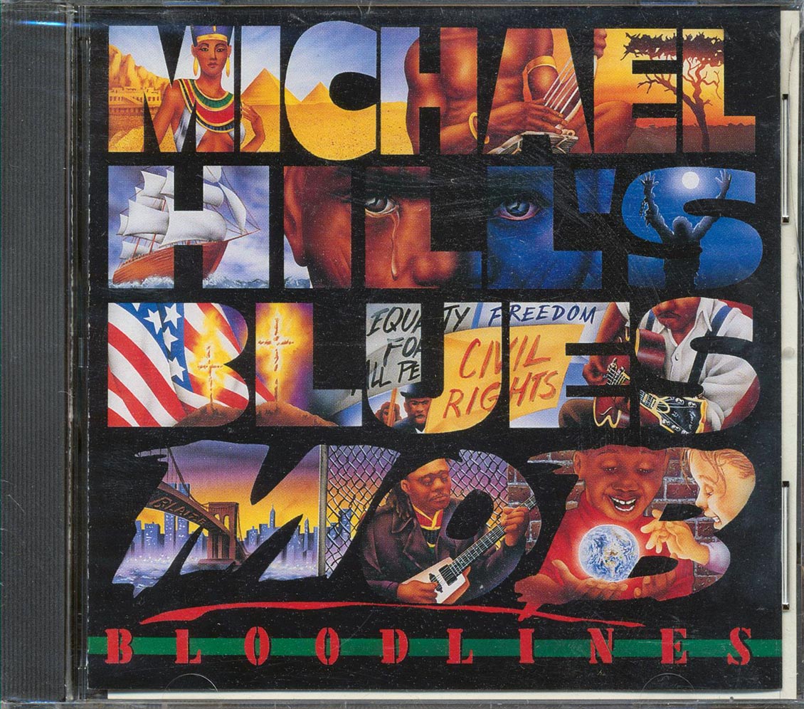 Michael Hill's Blues Mob  - Bloodlines Music CD