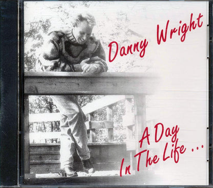 Danny Wright  - A Day In The Life Music CD