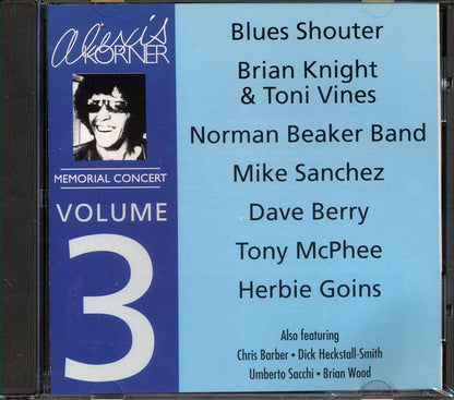 Blues Shouter, Mike Sanchez, Dave Berry, Etc. - Alexis Korner Memorial Concert Volume 3 Music CD