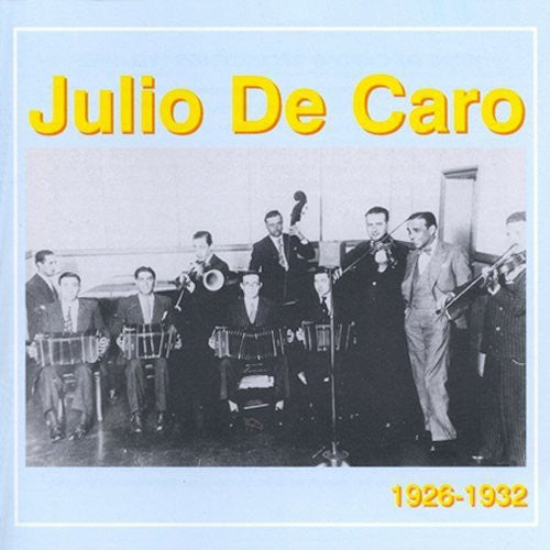De Caro,julio - 1926-32 - Music CD