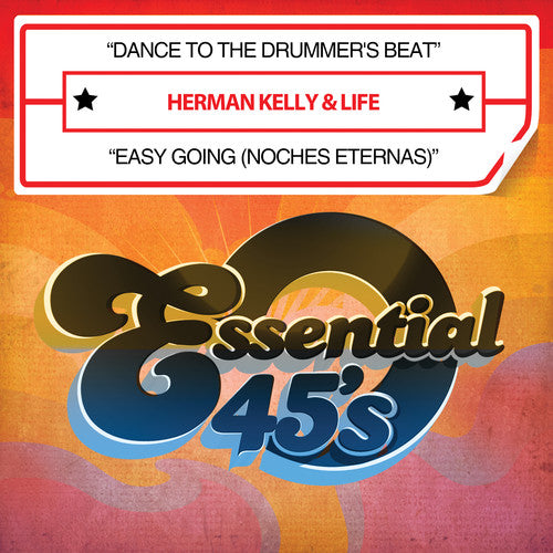 the album cover for Herman Kelly & Life - Dance To The Drummer's Beat / Easy Going (Noches Eternas) [Digital 45]