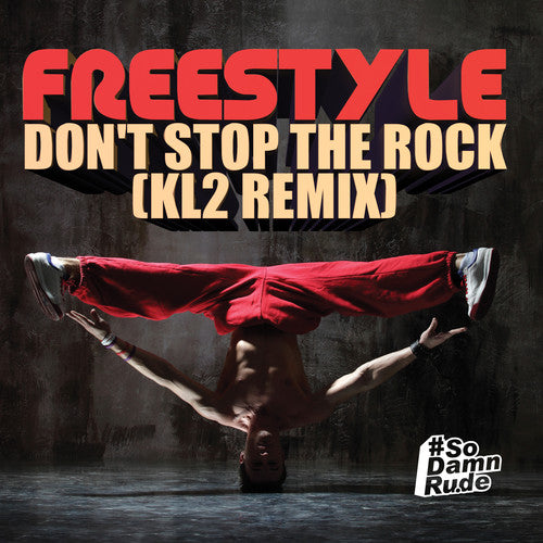 Freestyle - Don't Stop Rock (kl2 Remix) - Music CD Single