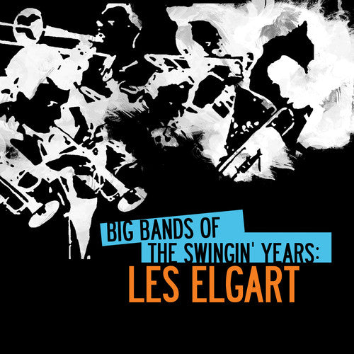 Elgart,les - Big Bands Of Swingin' Years: Les Elgart - Music CD