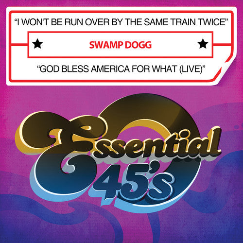 the album cover for Swamp Dogg - I Won't Be Run Over By The Same Train Twice / God Bless America For What (Live) [Digital 45]