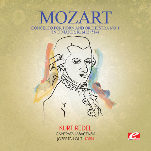 the album cover for Camerata Labacensis - Mozart: Concerto For Horn And Orchestra No. 1 In D Major, K. (412+514) [Digitally Remastered]