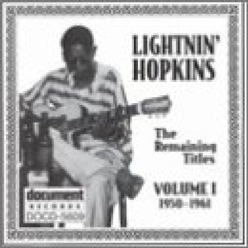 the album cover for Lightnin' Hopkins - Vol. 1-1950-61-Remaining Title