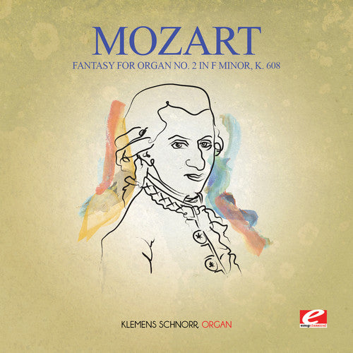 the album cover for Klemens Schnorr - Fantasy for Organ No. 2 in F minor K. 608