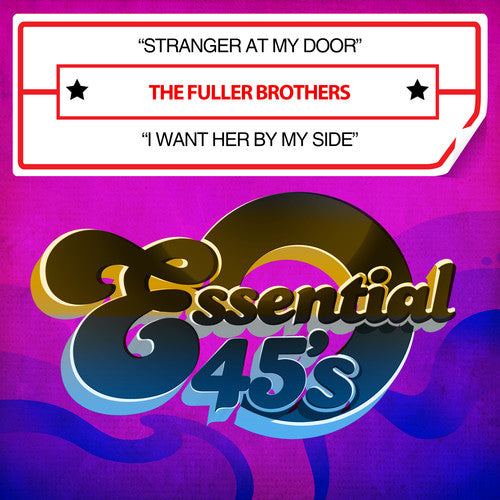 Fuller Brothers - Stranger At My Door / I Want Her By My Side - Music CD Single