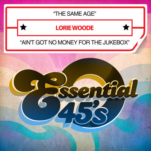 Woode,lorie - Same Age / Ain't Got No Money For Jukebox - Music CD Single