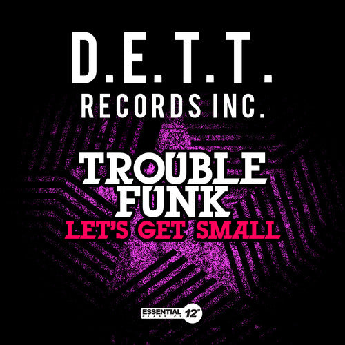 Trouble Funk - Let's Get Small - Music CD Single