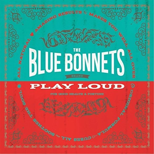 Bluebonnets - Play Loud - Music CD