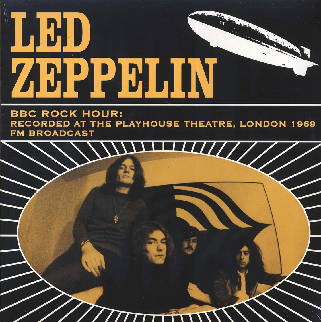Led Zeppelin BBC Rock Hour: Recorded At The Playhouse Theatre, London 1969 ltd. 500 copies made Vinyl Record