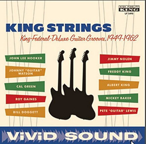 King Strings - King Federal Deluxe Guitar Grooves 1949-1962 - Vinyl Record