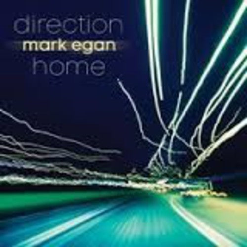Egan,mark - Direction Home - Music CD