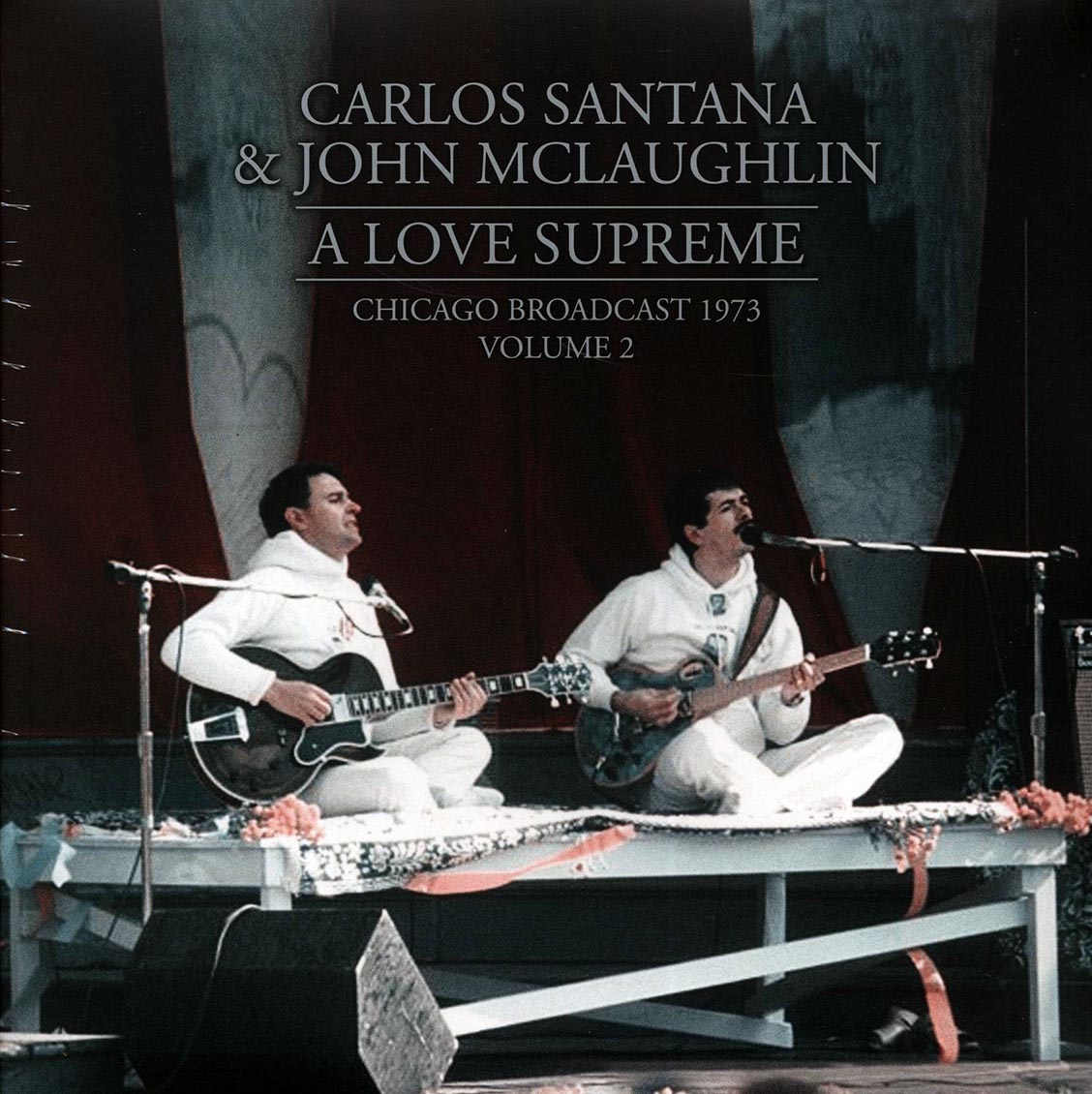 Carlos Santana, John McLaughlin - A Love Supreme Volume 2: Chicago Broadcast 1973 (2xLP) Vinyl Record